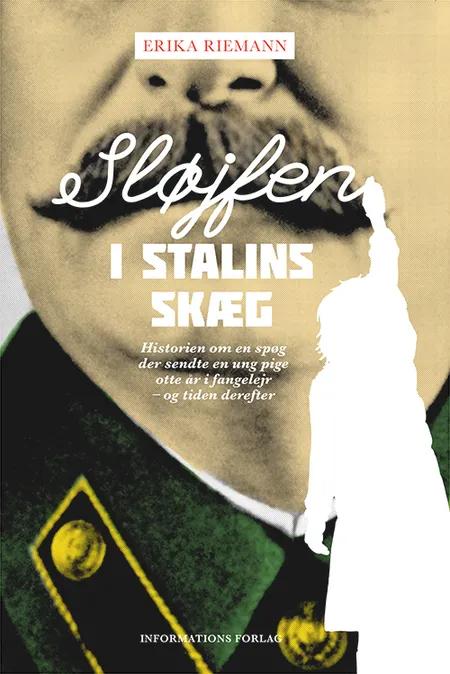 Sløjfen i Stalins skæg af Erika Riemann