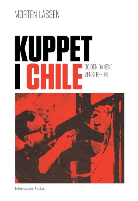 Kuppet i Chile og den danske venstrefløj af Morten Lassen