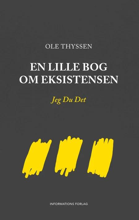 En lille bog om eksistensen af Ole Thyssen