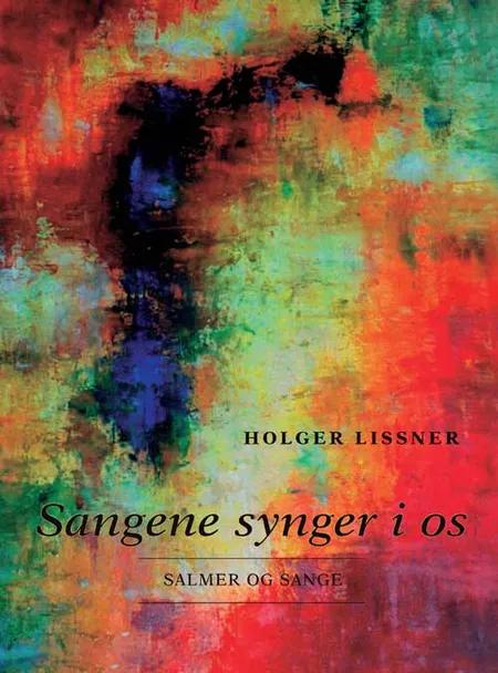 Sangene synger i os af Holger Lissner