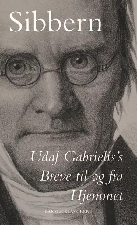 Udaf Gabrielis's Breve til og fra Hjemmet af Frederik Christian Sibbern