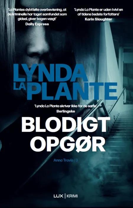 Blodigt opgør af Lynda La Plante