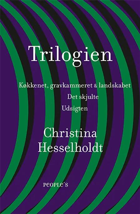 Trilogien af Christina Hesselholdt