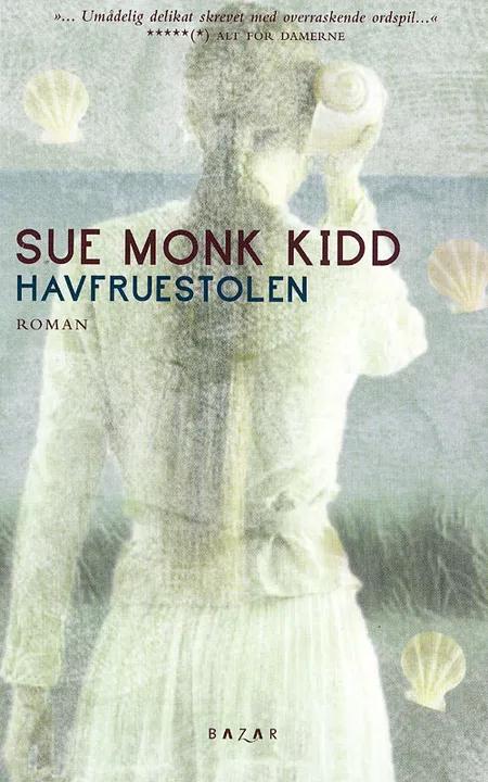 Havfruestolen af Sue Monk Kidd
