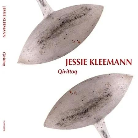 Jessie Kleemann - qivittoq af Randi Broberg