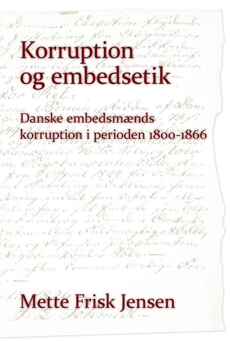 Korruption og embedsetik af Mette Frisk Jensen