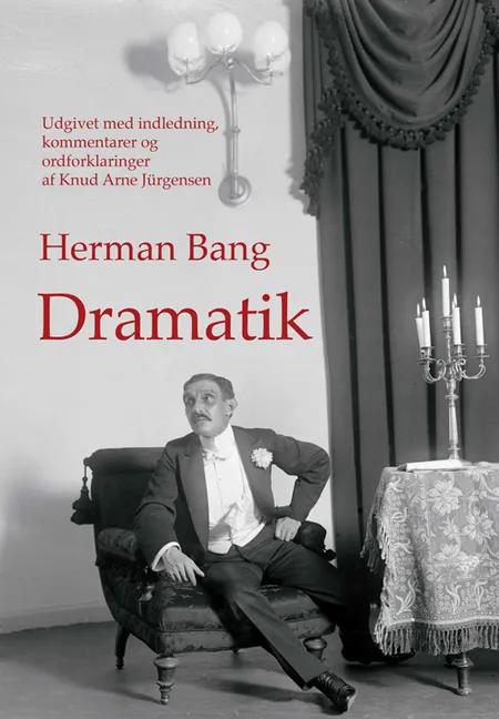 Dramatik af Herman Bang