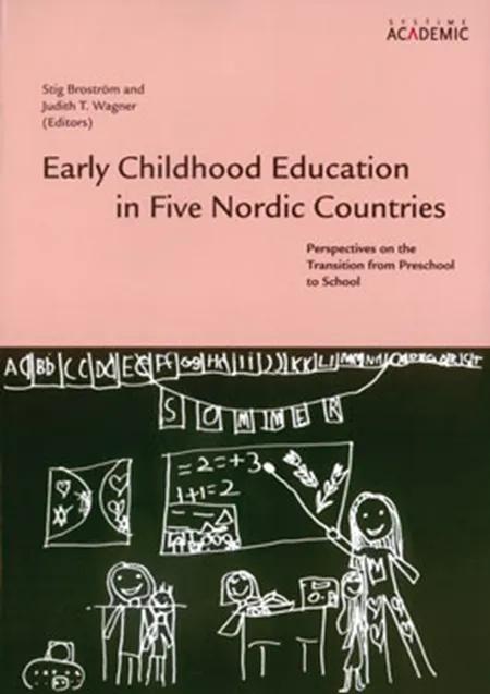 Early Childhood Education in Five Nordic Countries af Stig Broström