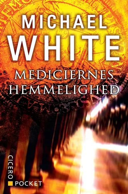 Mediciernes hemmelighed af Michael White