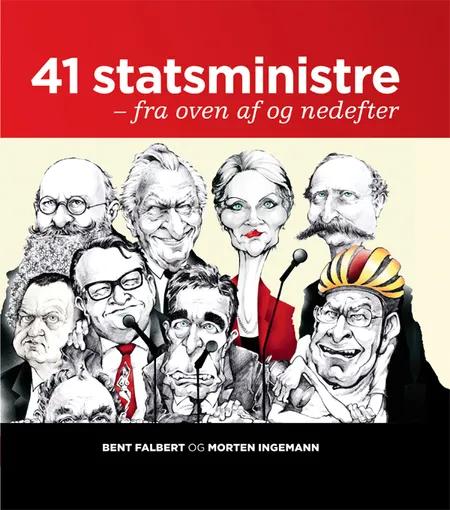 41 Statsministre af Bent Falbert