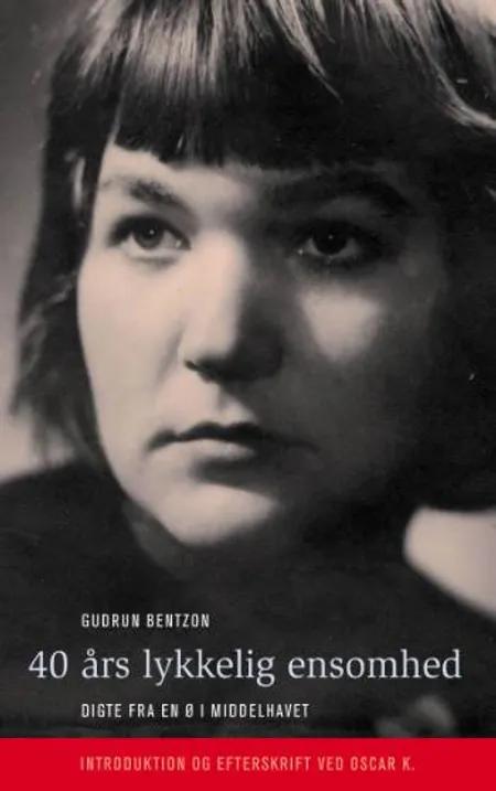 40 års lykkelig ensomhed af Gudrun Bentzon