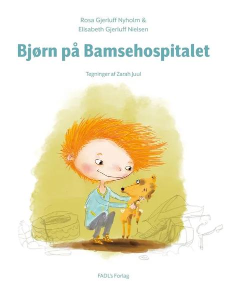 Bjørn på Bamsehospitalet af Elisabeth Gjerluff Nielsen