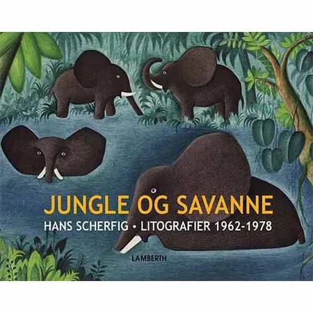 Jungle og savanne af Hans Scherfig