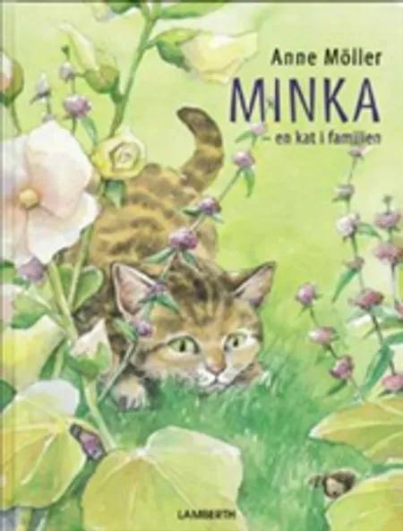 Minka - en kat i familien af Anne Möller