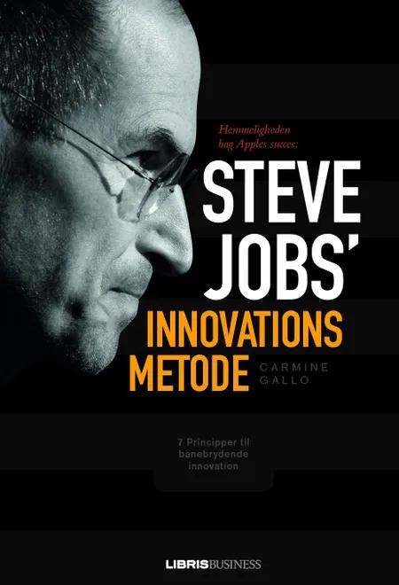 Steve Jobs' innovationsmetode af Carmine Gallo