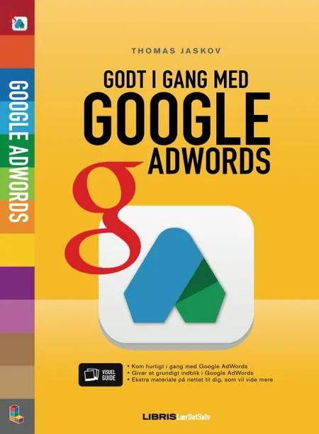 Godt i gang med Google AdWords af Thomas Jaskov