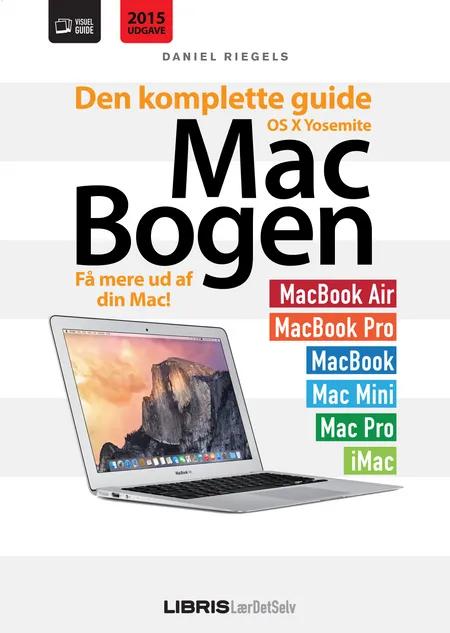 Mac-bogen - den komplette guide til OS X Yosemite af Daniel Riegels