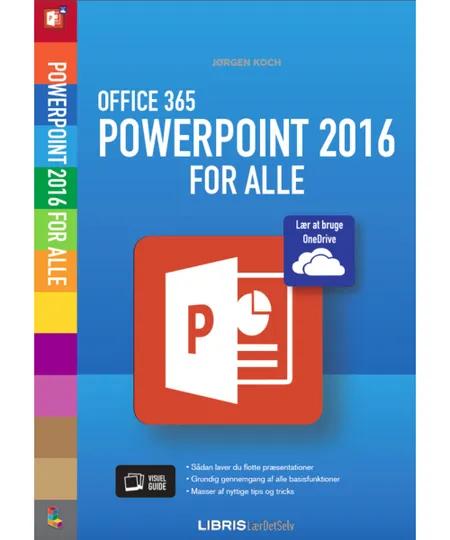 Office 365 PowerPoint 2016 af Jørgen Koch
