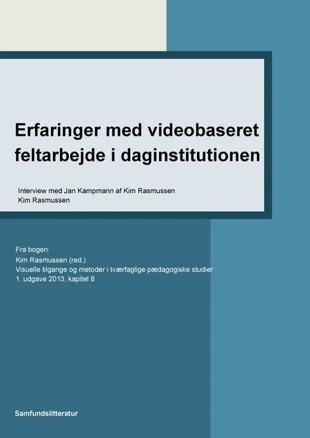 Erfaringer med videobaseret feltarbejde i daginstitutionen af Kim Rasmussen