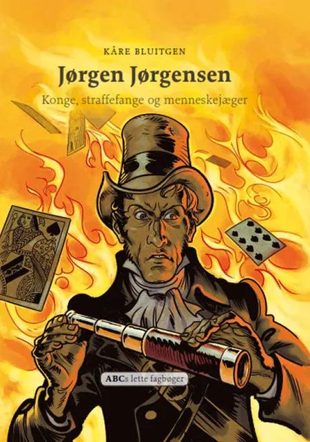 Jørgen Jørgensen af Kåre Bluitgen