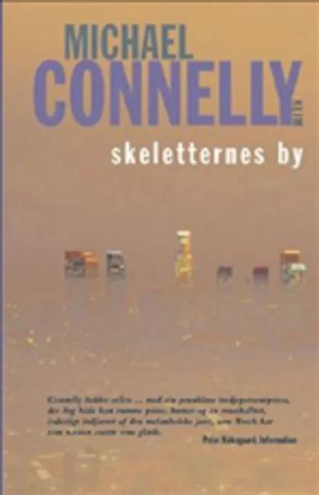 Skeletternes by af Michael Connelly
