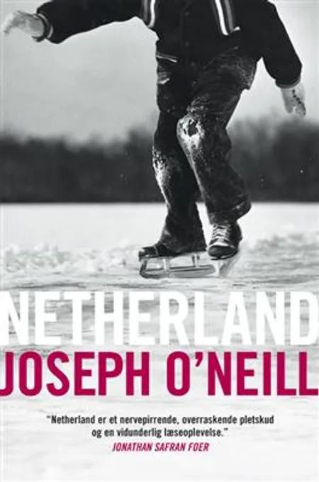 Netherland af Joseph O´Neill