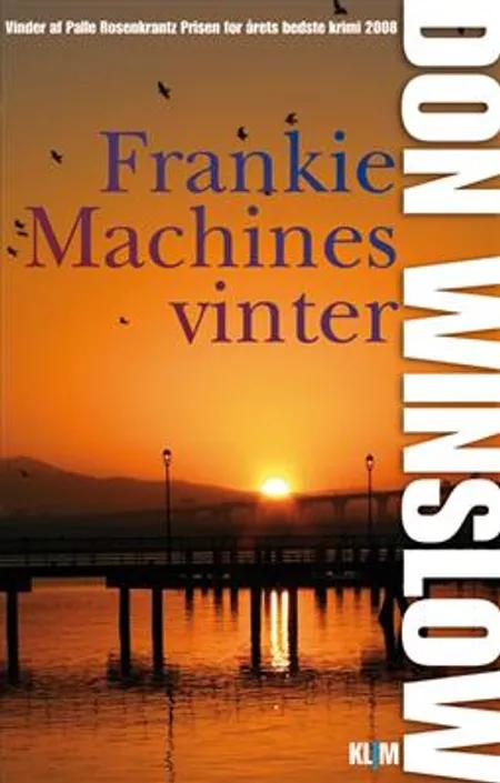 Frankie Machines vinter af Don Winslow