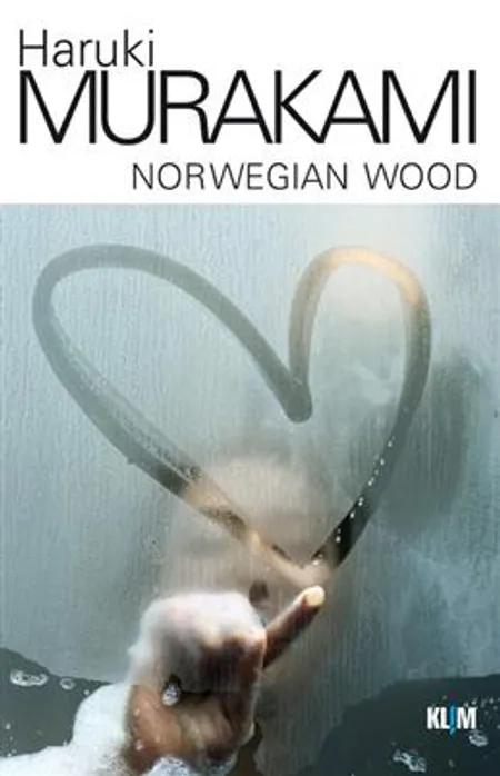 Norwegian wood af Haruki Murakami