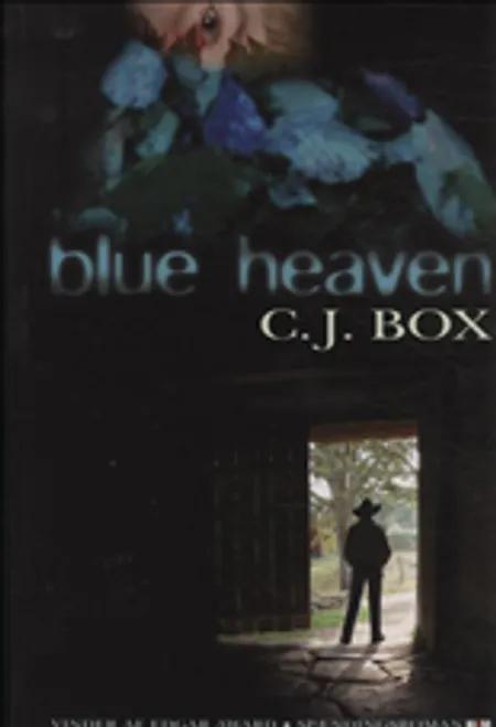 Blue Heaven af C. J. Box