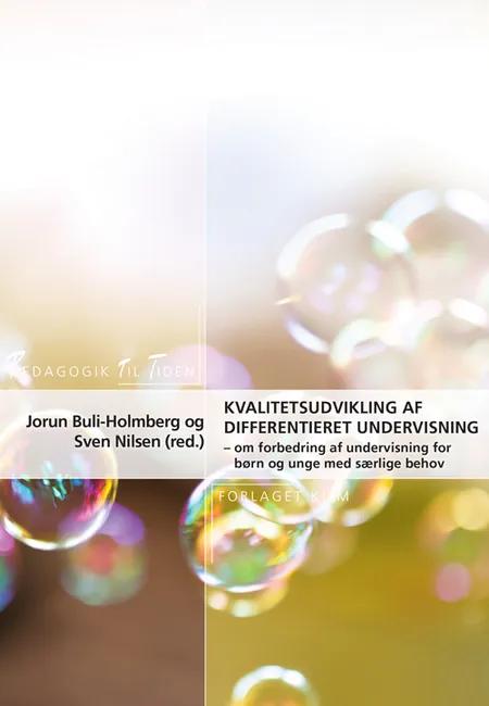 Kvalitetsudvikling af differentieret undervisning af Jorun Buli-Holmberg