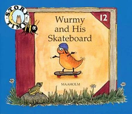 Wurmy and his skateboard af Catarina Hansson