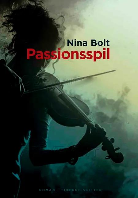 Passionsspil af Nina Bolt