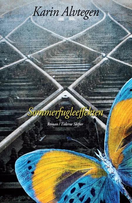 Sommerfugleeffekten af Karin Alvtegen