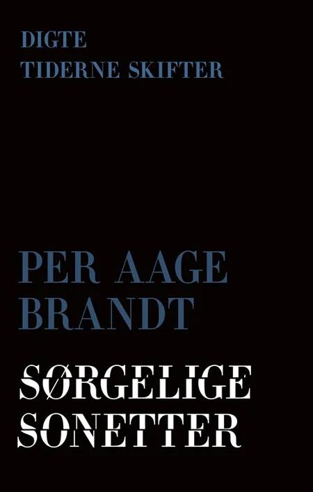 Sørgelige sekstetter af Per Aage Brandt