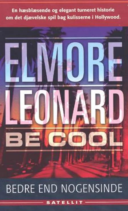 Be cool af Elmore Leonard