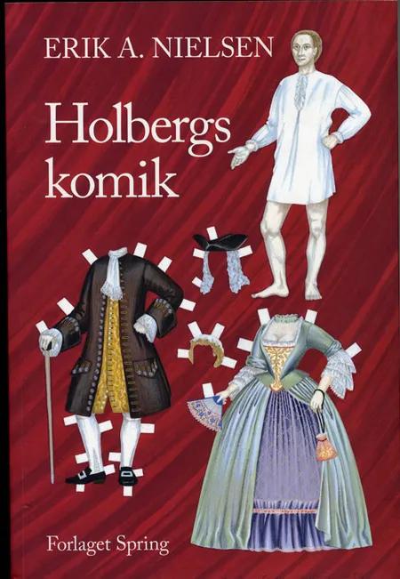 Holbergs komik af Erik A. Nielsen