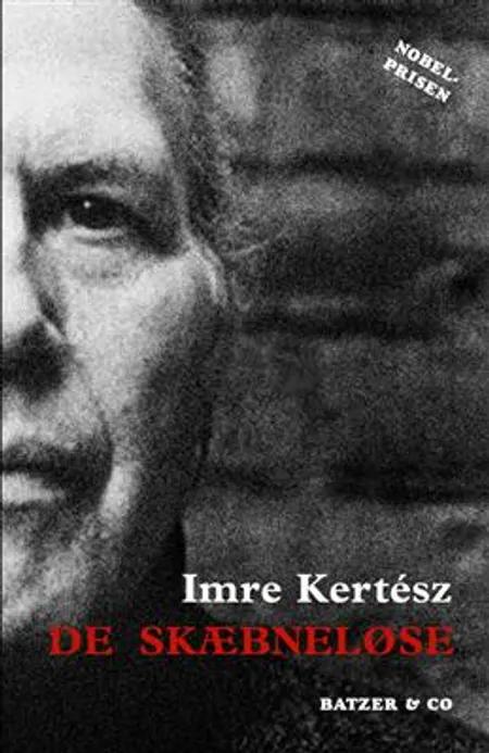 De skæbneløse af Imre Kertész