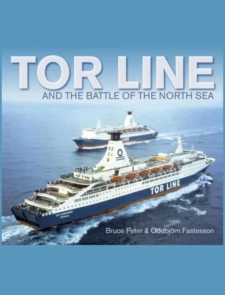 Tor Line and the battle of the North Sea af Bruce Peter