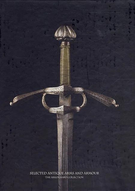 Selected antique arms and armour af Abildgaard