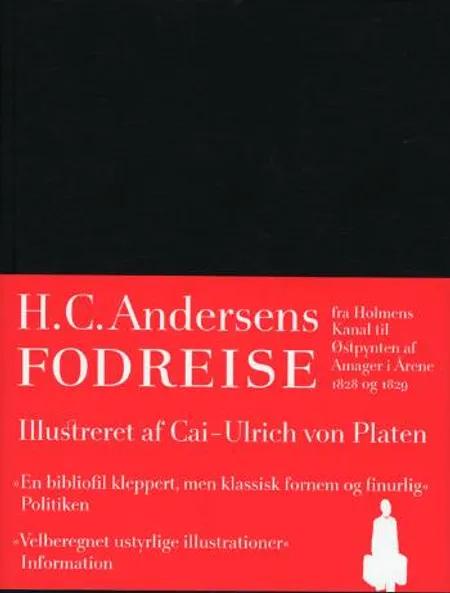 Fodreise fra Holmens Canal til Østpynten af Amager i Aarene 1828 og 1829 af H.C. Andersen