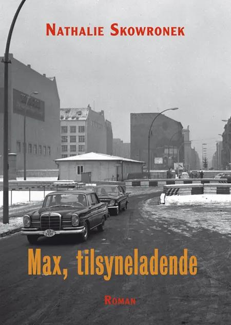 Max, tilsyneladende af Nathalie Skowronek