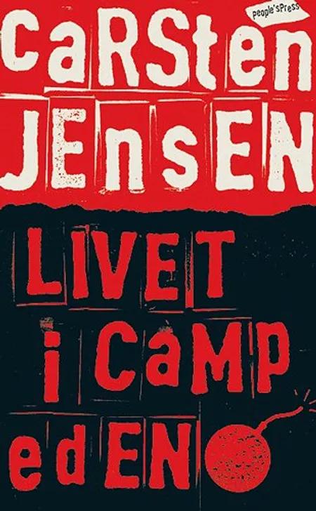 Livet i Camp Eden af Carsten Jensen