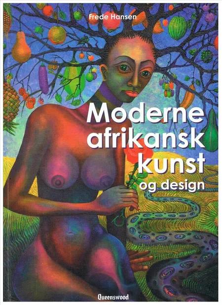 Moderne afrikansk kunst og design af Frede Hansen