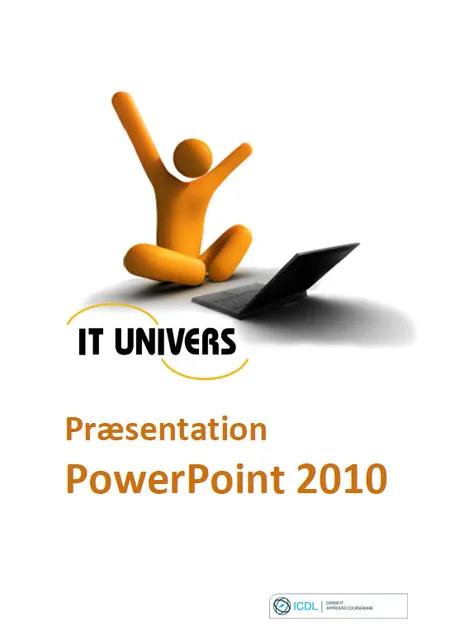 Præsentation, PowerPoint 2010 af Charlotte Cederstrøm