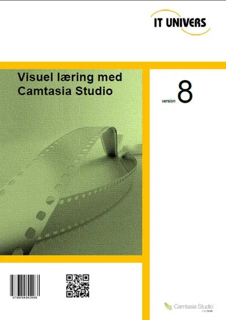 Visuel læring med Camtasia Studio 8 af Charlotte Cederstrøm
