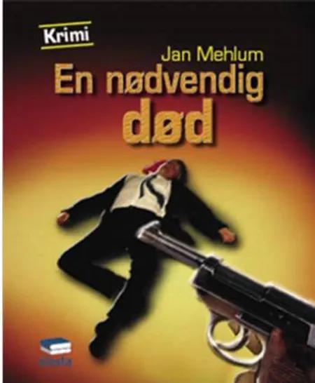 En nødvendig død af Jan Mehlum