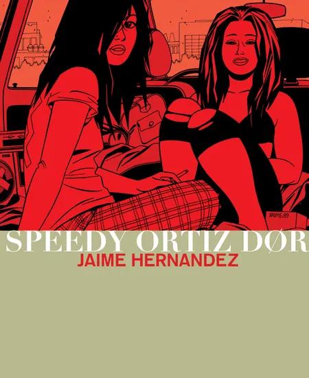 Speedy Ortiz dør af Jaime Hernandez