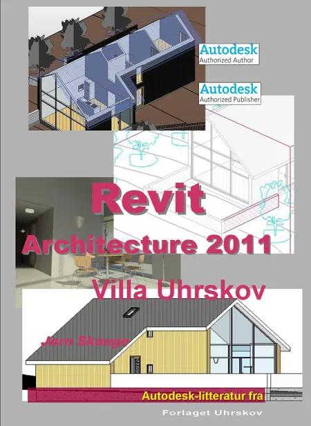 Revit Architecture 2011 - Villa Uhrskov af Jørn Skauge