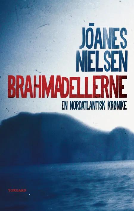 Brahmadellerne af Jóanes Nielsen