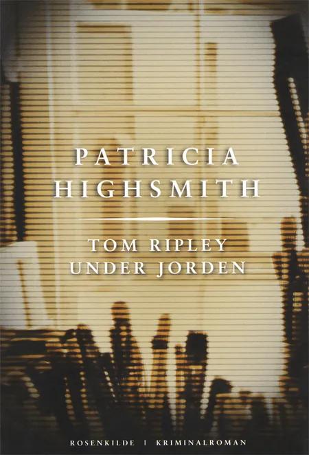 Tom Ripley under jorden af Patricia Highsmith